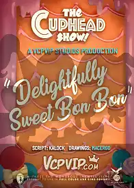 Delightfully Sweet Bon Bon - The Cuphead Show! by Macergo (Chapter 01)