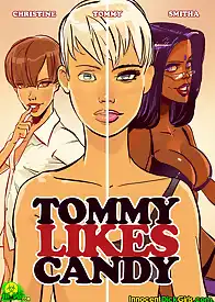Tommy Likes Candy - Tommy, Christine, Smitha by InnocentDickGirls (Chapter 01)