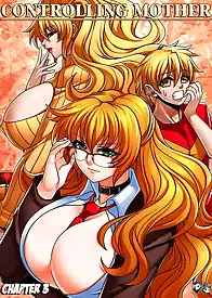 Controlling Mother by JadenKaiba (Chapter 03)