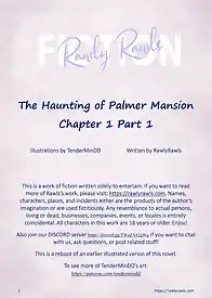 The Haunting Of Palmer Mansion by TenderMindd , RawlyRawls (Chapter 01)