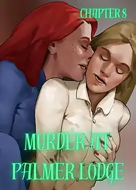 Murder At Palmer Lodge by Laimov , RawlyRawls (Chapter 08)
