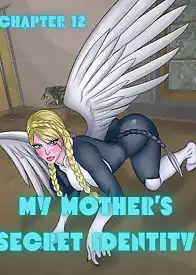 My Mother's Secret Identity by RawlyRawls (Chapter 012)