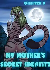 My Mother's Secret Identity by RawlyRawls (Chapter 06)