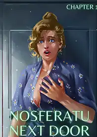 Nosferatu Next Door by MrPengui , RawlyRawls (Chapter 01)