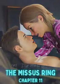 The Missus Ring by Lexx228 , RawlyRawls (Chapter 011)