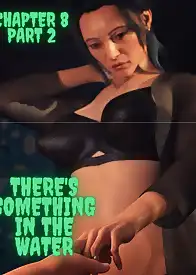 There's Something in the Water by Redoxa , RawlyRawls (Chapter 008-2)