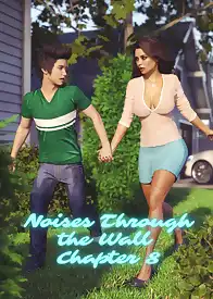 Noises Through The Wall by Lexx228 (Chapter 008)