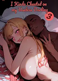 I Kinda CHEATED on my useless DARLING by The Charlotte (Chapter 003)